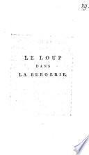 Le loup dans la bergerie