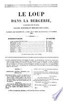 Le loup dans la bergerie, vaudeville en 1 acte