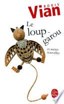 Le loup-garou et autres nouvelles
