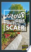 Le Loup gris de Scaër - Les enquêtes du commissaire Landowski : Tome 32