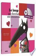 Le loup qui cherchait une amoureuse