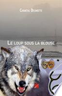 Le loup sous la blouse