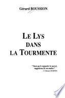 Le lys dans la tourmente