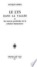 Le Lys dans la vallée et les sources profondes de la création balzacienne