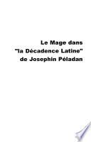 Le mage dans La décadence latine de Joséphin Péladan