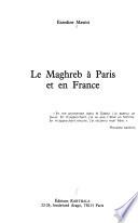 Le Maghreb à Paris et en France