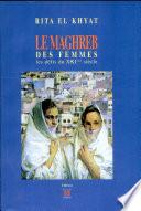 Le Maghreb des femmes