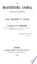 Le magnétisme animal (hypnotisme et suggestion)