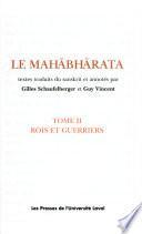 Le Mahābhārata: Rois et guerriers