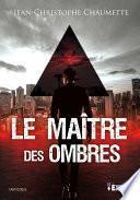 Le Maître des ombres