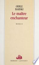 Le Maître enchanteur