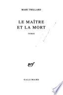 Le maître et la mort