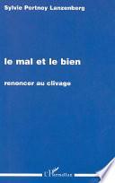 Le mal et le bien