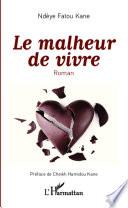 Le malheur de vivre