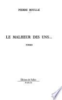 Le malheur des uns--