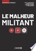 Le malheur militant