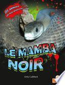Le Mamba Noir (Black Mamba)