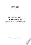 Le management des politiques de l'Union Européenne
