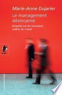 Le management désincarné