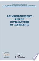 Le management entre civilisation et barbarie