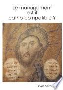 Le management est il catho - compatible ?
