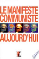 Le Manifeste communiste aujourd'hui