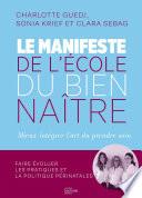 Le manifeste de l'École du Bien-Naître