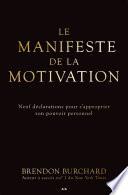 Le manifeste de la motivation