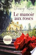 Le manoir aux roses