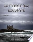 Le manoir aux souvenirs