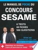 Le Manuel de POCHE du concours SESAME (écrits + oraux) - 60 fiches, 6 tests, 500 questions + corrigés en vidéo - Édition 2020