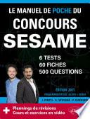Le Manuel de POCHE du concours SESAME (écrits + oraux) Edition 2021 - 60 fiches, 60 vidéos de cours, 6 tests, 500 questions + corrigés en vidéo