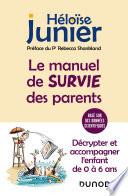 Le manuel de survie des parents