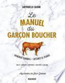 Le manuel du garçon boucher