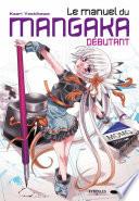Le manuel du mangaka débutant