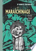 Le Maraîchinage (coutume du Pays de Monts - Vendée)