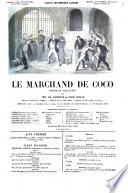 Le marchand de coco drame en cinq actes par Ad. d'Ennery et Ferd. Dugué