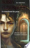 Le marchand de peur