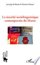 Le marché sociolinguistique contemporain du Maroc
