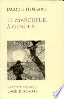 Le marcheur à genoux