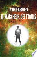 Le Marcheur des Étoiles