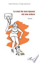 Le mari de mon épouse est une ordure