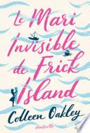 Le Mari invisible de Frick Island