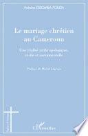 Le mariage chrétien au Cameroun