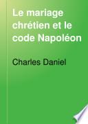 Le mariage chrétien et le code Napoléon