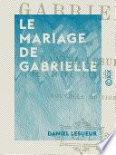 Le Mariage de Gabrielle