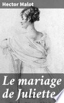 Le mariage de Juliette