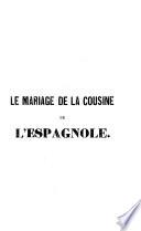 Le Mariage de la cousine de l'Espagnole