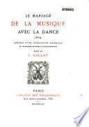 Le mariage de la musique avec la dance (1664). Précédé d'une introduction historique...