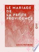 Le Mariage de la Petite Providence